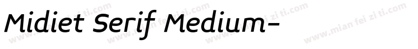 Midiet Serif Medium字体转换
